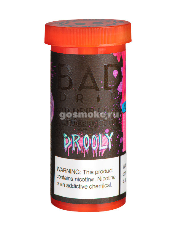 Bad Drip Drooly Bad Drip Drooly